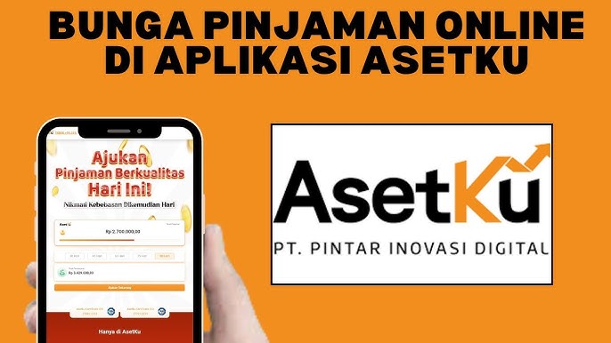Pinjaman Online Asetku Solusi Cepat dan Aman untuk Kebutuhan